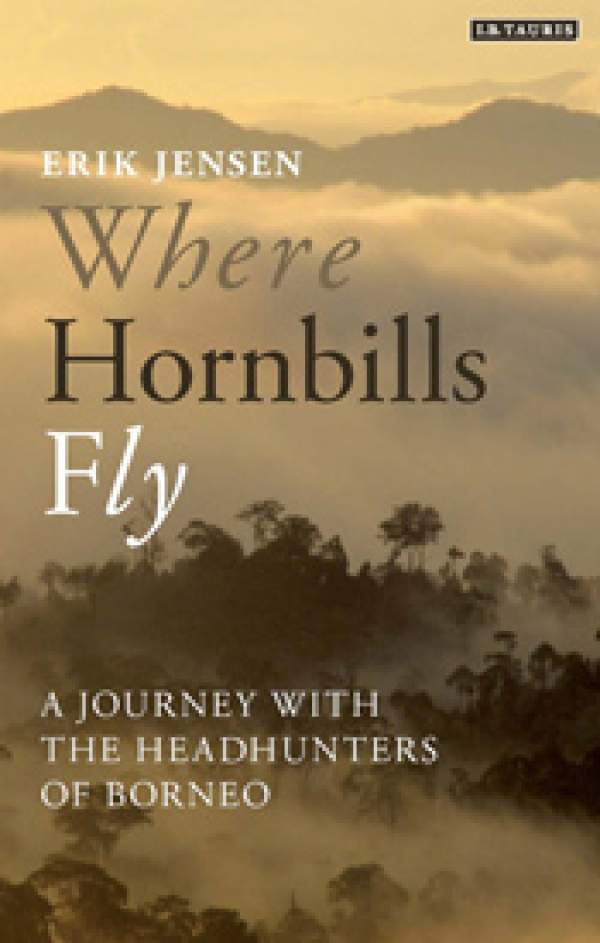 Where Hornbills Fly: Erik Jensen