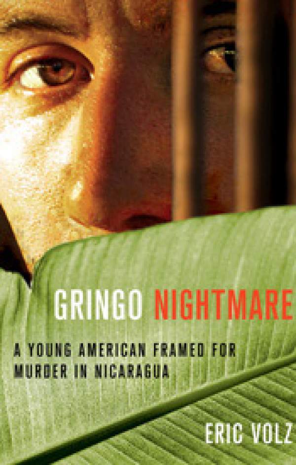 Gringo Nightmare: Eric Volz 
